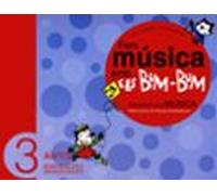 Fem Musica Amb Els Bum Bum (3 Anys): Iniciacio A La Musica