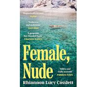 Female, Nude: The smouldering and propulsive new literary read for 2026