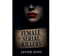 Female Serial Killers