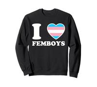 Femboy, I Love Femboys Sudadera