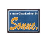 Femer Cartel de chapa con texto en alemán "In meiner Zukunft scheint die Sonne Deko Schild