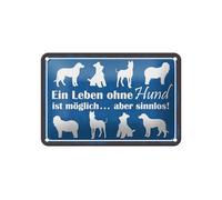 Femer Cartel de chapa con texto en alemán "Leben ohne Hund möglich aber sinnlos Deko Schild 12x18 cm Leben ohne Hund möglich aber