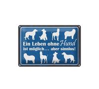 Femer Cartel de chapa con texto en alemán "Leben ohne Hund möglich aber sinnlos Deko Schild