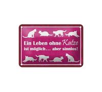 Femer Cartel de chapa con texto en alemán "Leben ohne Katze möglich aber sinnlos Deko Schild 12x18 cm Leben ohne Katze möglich aber