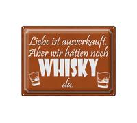 Femer Cartel de chapa con texto en alemán "Liebe ausverkauft, aber noch WHISKY da Schild