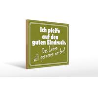 Femer Cartel de madera con texto en alemán "Das Leben will genossen werden gesossen werden Deko Schild