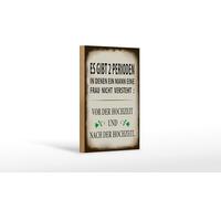 Femer Cartel de madera con texto en alemán "Es gibt 2 Perioden in denen ein Mann Deko Schild