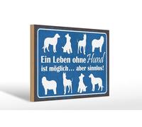 Femer Cartel de madera con texto en alemán "Leben ohne Hund möglich aber sinnlos Deko Schild