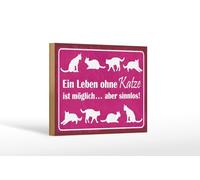 Femer Cartel de madera con texto en alemán "Leben ohne Katze möglich aber sinnlos Deko Schild 12x18 cm Leben ohne Katze möglich aber