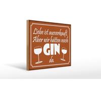 Femer Cartel de madera con texto en alemán "Liebe ausverkauft, aber hätten noch GIN da Schild