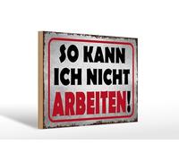 Femer Cartel de madera con texto en alemán "So kann ich nicht arbeit"