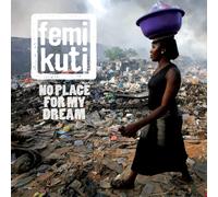 Femi Kuti No Place For My Dream (CD) (Importación USA)