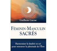Féminin et Masculin Sacrés (Regard Essénien)