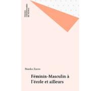 Féminin-masculin À Lécole Et Ailleurs (ebook)