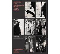 Feminism and Nationalism in the Third World (Feminist Classics)