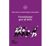 Feminisme per al 99%: Manifest: 21 (Urpes, les armes del tigre)