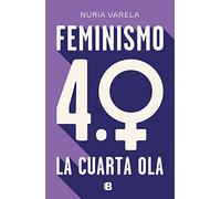 Feminismo 4.0. La cuarta ola (No ficción)