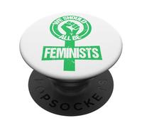Feminismo de Igualdad de Derechos Todos deberíamos ser Feministas PopSockets PopGrip Adhesivo