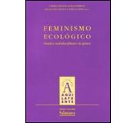 Feminismo Ecologico: Estudios Multidisciplinares De Genero