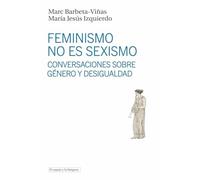 Feminismo no es sexismo: Conversaciones sobre género y desigualdad: 25 (El espejo y la lámpara)
