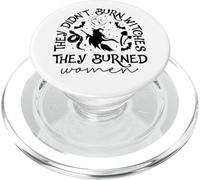 Feminismo No quemaron a las brujas Quemaron a las mujeres feministas PopSockets PopGrip para MagSafe