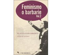 Feminismo O Barbarie Vol. 2