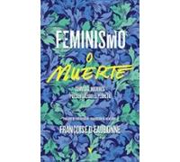Feminismo O Muerte