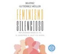 Feminismo Silencioso (audiolibro)