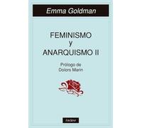 Feminismo Y Anarquismo Ii