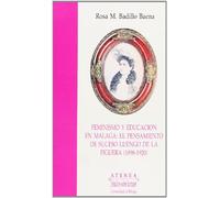Feminismo y educación en Málaga: El pensamiento de Suceso Luengo de la Figuera (1898-1920) (Atenea)