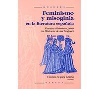Feminismo y Misoginia: Fuentes literarias para la historia de las mujeres: 24