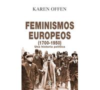 Feminismos Europeos, 1700-1950: Una historia política: 20 (Anverso)