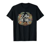 Feminist Decenter Men Womens Right Girl Power I Am The Table Camiseta