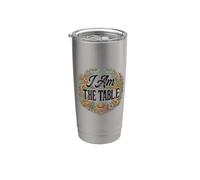 Feminist Decenter Men Womens Right Girl Power I Am The Table Vaso térmico de acero inoxidable de doble pared