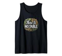 Feminist Decenter Men Womens Right Girls There Is No Table Camiseta sin Mangas