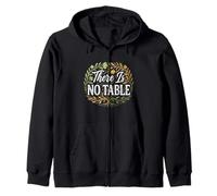 Feminist Decenter Men Womens Right Girls There Is No Table Sudadera con Capucha