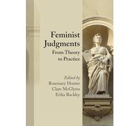 Feminist Judgments: From Theory to Practice