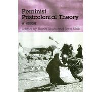 Feminist Postcolonial Theory: A Reader