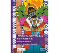 Feminist Security Studies in the Americas: Pushing the Fronteras