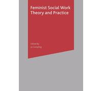 Feminist Social Work Theory and Practice