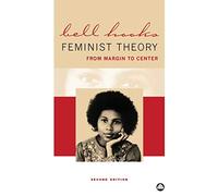 Feminist Theory: From Margin To Center