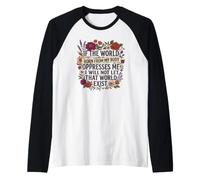 Feminist Womens Rights The World Born from My Body Oppresses Camiseta Manga Raglan