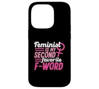 Feminista es mi segunda palabra F favorita Carcasa para iPhone 14 Pro