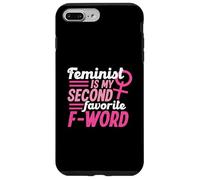 Feminista es mi segunda palabra F favorita Carcasa para iPhone 7 Plus/8 Plus