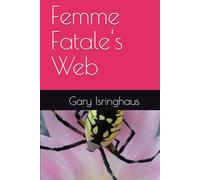 Femme Fatale's Web