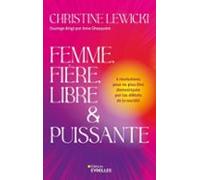 Femme Fière Libre Et Puissante (ebook)