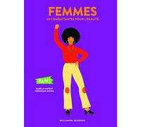 Femmes: 40 combattantes pour l'égalité