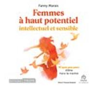 Femmes À Haut Potentiel Intellectuel Et Sensible (audiolibro)