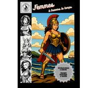 Femmes à travers le temps - Cahier de coloriage comics vintage: Un voyage graphique et historique à travers 30 héroïnes à colorier