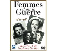 Femmes dans la guerre 1939-1945 [Francia] [DVD]